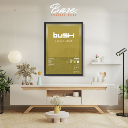 bush Golden State poster