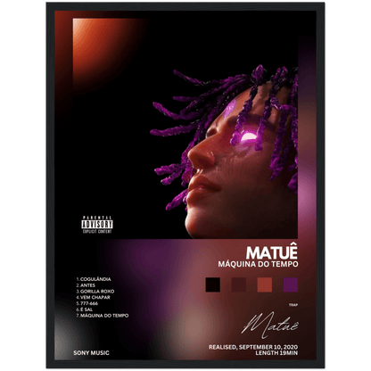 Matuê Máquina do Tempo - A4, A3, A2 Posters Base - Poster Print Shop / Art Prints / PostersBase